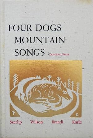Four Dogs Mountain Songs (Signed by All Four Contributors)