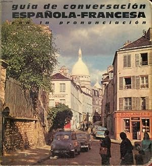 Seller image for GUIA DE CONVERSACION ESPAOLA-FRANCESA for sale by Le-Livre