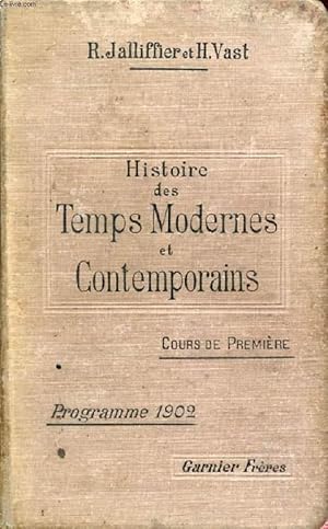 Seller image for COURS COMPLET D'HISTOIRE, COURS DE PREMIERE, TEMPS MODERNES ET CONTEMPORAINS (1715-1815) for sale by Le-Livre