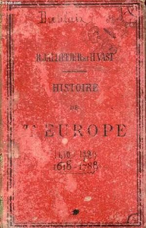 Seller image for HISTOIRE DE L'EUROPE ET PARTICULIEREMENT DE LA FRANCE, DE 1610 A 1789, CLASSE DE RHETORIQUE for sale by Le-Livre