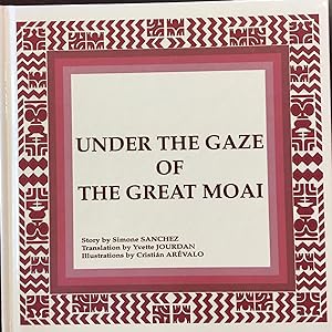 Under the Gaze of the Great Moai (Collection Moemoea)