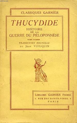 Seller image for HISTOIRE DE LA GUERRE DU PELOPONNESE, TOME I, Traduction Nouvelle for sale by Le-Livre