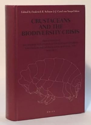 Bild des Verkufers fr Crustaceans and the Biodiversity Crisis: Proceedings of the Fourth International Crustacean Congress, Amsterdam, the Netherlands, July 20-25, 1998, Volume 1 zum Verkauf von Elk River Books (ABAA/ILAB)