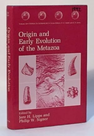 Origin and Early Evolution of the Metazoa