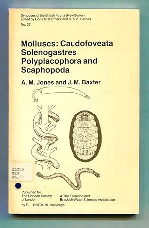 Molluscs: Caudofoveata Solengastres Polyplacophora and Scaphopoda Keys and notes for the identifi...