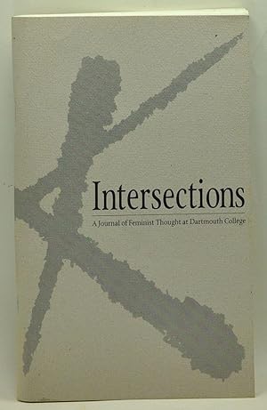 Seller image for Intersections: A Journal of Feminist Thought at Dartmouth College, Volume 1, Number 1 (1995) for sale by Cat's Cradle Books