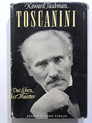 Bild des Verkufers fr Toscanini. Ds Leben des Maestro. zum Verkauf von Buecherhof