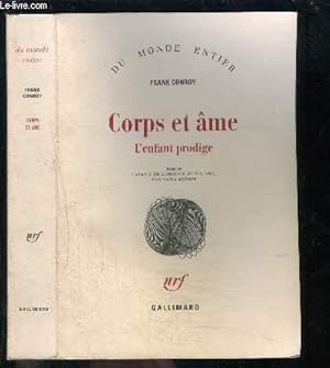 Bild des Verkufers fr CORPS ET AME- L ENFANT PRODIGE zum Verkauf von Le-Livre