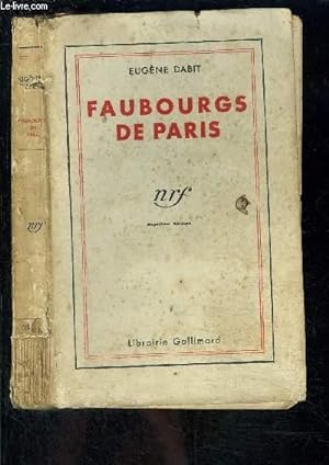 Image du vendeur pour FAUBOURGS DE PARIS mis en vente par Le-Livre