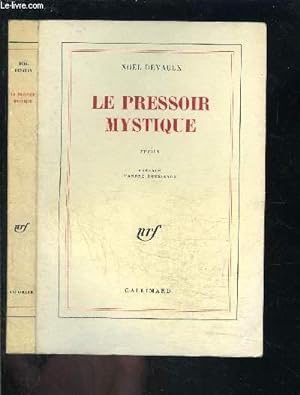 Seller image for LE PRESSOIR MYSTIQUE for sale by Le-Livre