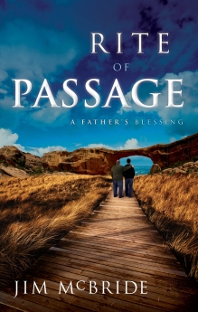 Seller image for Rite of Passage: A Father's Blessing for sale by ChristianBookbag / Beans Books, Inc.
