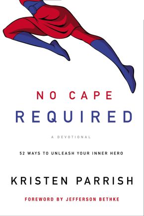 Seller image for No Cape Required: A Devotional: 52 Ways to Unleash Your Inner Hero for sale by ChristianBookbag / Beans Books, Inc.