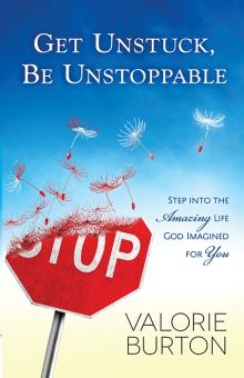 Seller image for Get Unstuck, Be Unstoppable: Step into the Amazing Life God Imagined for You for sale by ChristianBookbag / Beans Books, Inc.