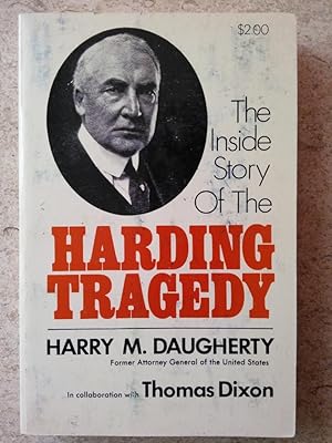 Seller image for The Inside Story of the Harding Tragedy for sale by P Peterson Bookseller