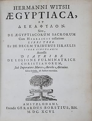 Aegyptiaca et Dekaphylon : sive, De Aegyptiacorum sacrorum cum Hebraicis collatione libri tres. E...
