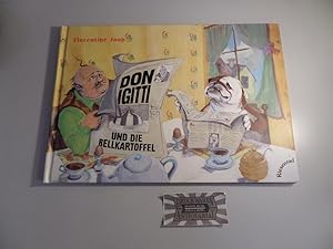 Bild des Verkufers fr Don Igitti und die Bellkartoffel. zum Verkauf von Druckwaren Antiquariat