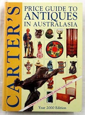 Imagen del vendedor de Carter's Price Guide to Antiques in Australasia. 2000 edition a la venta por Adelaide Booksellers