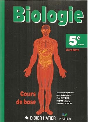 Imagen del vendedor de Biologie 5e secondaire - Cours de base - livre lve a la venta por Joie de Livre