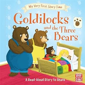 Seller image for My Very First Story Time: Goldilocks and the Three Bears (Hardcover) for sale by AussieBookSeller