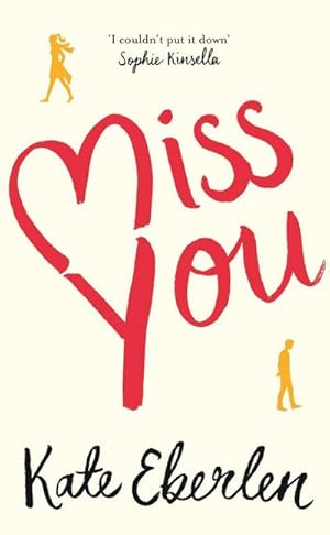 Seller image for Miss You : The Hottest Paperback of the Summer for sale by AHA-BUCH