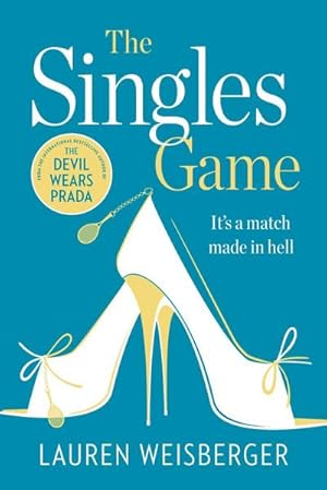 Bild des Verkufers fr The Singles Game: It s a match made in hell : Secrets and Scandal, the Smash Hit Read of the Summer zum Verkauf von AHA-BUCH