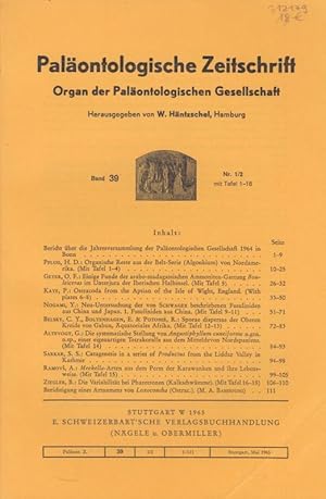 Bild des Verkufers fr Palontologische Zeitschrift. Band 39, Nr. 1/2 mit Tafel 1-18. Organ der Palontologischen Gesellschaft. Inhalt: Bericht ber die Jahresversammlung 1964 / H. D. Pflug-Organische Reste aus der Beltserie (Algonkium) von Nordamerika ( mit Taf. 1-4) / O.F. Geyer-Einige Funde der arabo-madagassischen Ammoniten-Gattung Bouleiceras im Unterjura der Iberischen Halbinsel (Taf.5) / P. Kaye-Ostracoda from the Aptian of the isle of Wight , England (plates 6-8) / Y. Nogami-Neue Untersuchung der von Schwager beschriebenen Fusuliniden aus China und Japan. 1. Fusuliniden aus China (Taf. 9-11) / C.Y. Belsky-E.Boltenhagen und R. Potonie-Sporae dispersae der Oberen Kreide von Gabun, quatoriales Afrika ( Taf.12-13) / G. Altevogt-Die systematische Stellung von Angustiphyllum cuneiforme n.gen.n.sp., einer eigenartigen Tetrakoralle aus dem Mitteldevon Nordspaniens (Taf.14) / S.S. Sarkar-Catagenesis in a series of Productus from the Liddar Valley in Kashmir / A. Ramovs - Meekella-Arten aus dem Perm der Karaw zum Verkauf von Antiquariat Carl Wegner