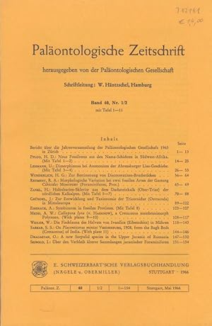 Imagen del vendedor de Palontologische Zeitschrift. Band 40, Nr. 1/2 mit Tafel 1-11. Herausgegeben von der Palontologischen Gesellschaft. Inhalt: Bericht ber die Jahresversammlung 1965 / H.D. Pflug-Neue Fossilreste aus den Nama-Schichten in Sdwest-Afrika (Taf.1-2) / U. Lehmann-Dimorphismus bei Ammoniten der Ahrensburger Lias-Geschiebe ( Taf. 3-4) / H.G. Wunderlich-Zur Bestimmung von Discoceratiten-Bruchstcken / R. A. Reyment-Morphologische Variation bei zwei fossilen Arten der Gattung Cibicides Montfort (Foraminiferen, Prot.) / H. Zankl-Holothurien-Sklerite aus dem Dachsteinkalk (Obertrias) der nrdl. Kalkalpen (Taf.5-7) / J. Grndel-Zur Entwicklung und Taxionomie der Tricornidae (Ostracoda) in Mitteleuropa / A. Eisenack-Symbionten in fossilen Protisten (Taf.8) / A. W. Medd-Callopora Iyra (v.Hagenow), a Cretaceous membranimorph Polyozan (plates 9-10) / W. Weiler-Die Fischfauna des Helvets von Ivancice (Eibenschitz) in Mhren / S.S. Sarkar-On Placenticeras mintoi Vredenburg, 1908, from the Bagh Beds ( Cr a la venta por Antiquariat Carl Wegner