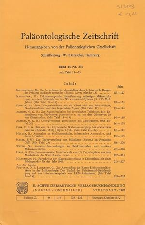 Seller image for Palontologische Zeitschrift. Band 44, Nr. 3/4 mit Tafel 13-25. Herausgegeben von der Palontologischen Gesellschaft. Inhalt: M. Septonfontaine-Sur la presence de rhyncholites dans le Lias et le Dogger des Prealpes medianes romandes (Suisse, avec pl. 13 )/ M. Schidlowski-Elektronenoptische Identifizierung zellartiger Mikrostrukturen aus dem Prkambrium des Witwaterstrand-Systems ( "2.15 Mrd. Jahre, mit Taf. 14-16) / R. Frster-Neue Dekapoden-Reste aus der Oberkreide von Mocambique, Norddeutschland und den bayerischen Alpen (mit Taf.17) / G.K.B. Alberti-Zur Augenreduktion bei devonischen Trilobiten. Mit Beschreibung von Nephranops franconicus n.sp. Aus dem Oberdevon Ia von Oberfranken (Taf.18-19) / F.D. Flor und G. Hillmer-Rhytmische Wachstumsvorgnge bei Multicrescis tuberosa (Roemer 1839) (Bryoz.Cycl., mit Taf. 21-22 ) / H. Hlder-Anomalien an Molluskenschalen, insbesondere Ammoniten, und deren Ursachen / F.-W. Haake-Zur Tiefenverteilung von Miliolinen (Foram.) im Persischen Golf ( Ta for sale by Antiquariat Carl Wegner