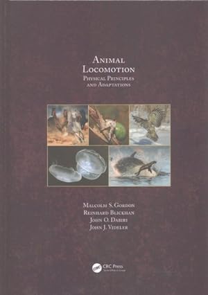 Seller image for Animal Locomotion : Physical Principles and Adaptations for sale by GreatBookPrices