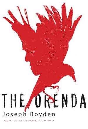 Seller image for THE ORENDA - signed for sale by Fantastic Literature Limited