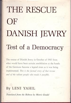 Seller image for The Rescue of Danish Jewry: Test of a Democracy for sale by Dorley House Books, Inc.