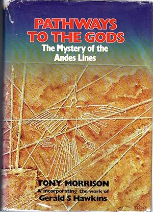 Imagen del vendedor de Pathways To The Gods: The Mystery of the Andes Lines a la venta por Dorley House Books, Inc.