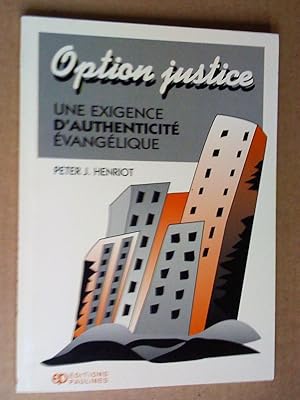 Seller image for Option justice: une exigence d'authenticit vanglique for sale by Livresse