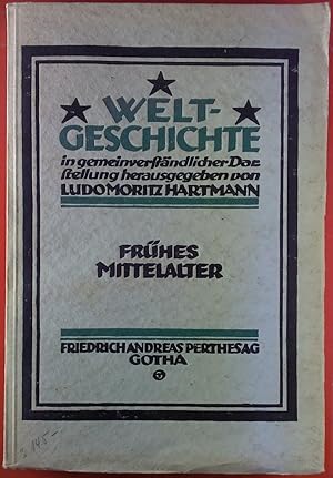 Imagen del vendedor de Weltgeschichte in gemeinverstndlicher Darstellung. Frhes Mittelalter. Vierter Band a la venta por biblion2