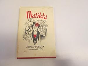 Bild des Verkufers fr Matilda ac adroddiadau eraill zum Verkauf von Goldstone Rare Books