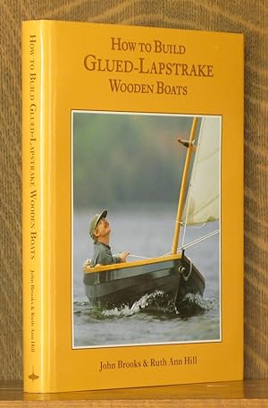 HOW TO BUILD GLUED-LAPSTRAKE WOODEN BOATS