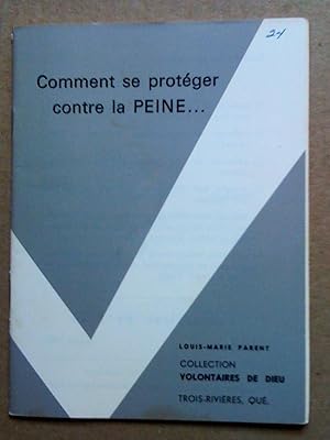 Comment se protéger contre la peine.