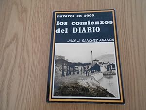 Seller image for Navarra en 1900. Los comienzos del Diario. for sale by Librera Camino Bulnes
