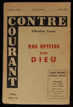 Bild des Verkufers fr CONTRE-COURANT : MON OPINION SUR DIEU . zum Verkauf von Librairie Franck LAUNAI