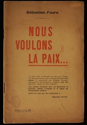 Imagen del vendedor de NOUS VOULONS LA PAIX . a la venta por Librairie Franck LAUNAI