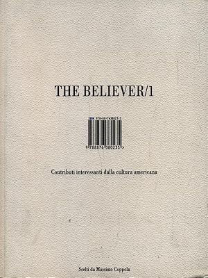 Bild des Verkufers fr The Believer/1 zum Verkauf von Librodifaccia