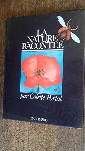 Bild des Verkufers fr La nature raconte par Colette Portal - zum Verkauf von Des livres et vous