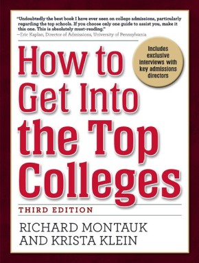 Seller image for How to Get Into the Top Colleges, 3rd ed for sale by ChristianBookbag / Beans Books, Inc.