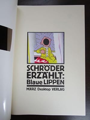 Schröder erzählt: Blaue Lippen.