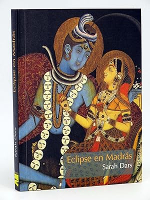 Imagen del vendedor de ECLIPSE EN MADRAS (Sarah Dars) Barataria, 2005. OFRT antes 11E a la venta por Libros Fugitivos