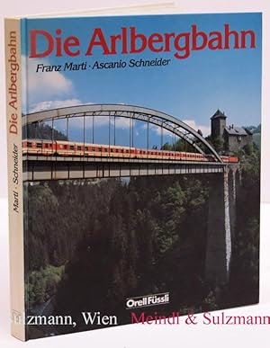 Imagen del vendedor de Die Arlbergbahn - The Arlberg Railway. a la venta por Antiquariat MEINDL & SULZMANN OG