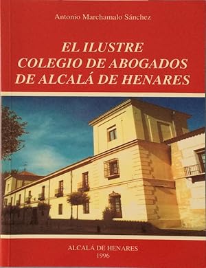 Imagen del vendedor de EL Ilustre Colegio de Abogados de Alcal de Henares a la venta por LIBRERA SOLN