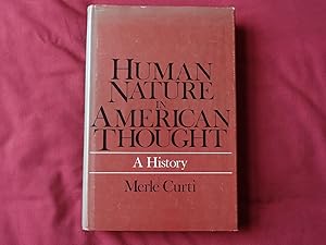 HUMAN NATURE IN AMERICAN THOUGHT A History