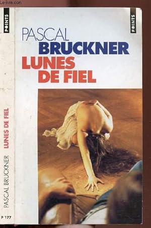 Bild des Verkufers fr LUNES DE FIEL - COLLECTION POINTS ROMAN NP177 zum Verkauf von Le-Livre