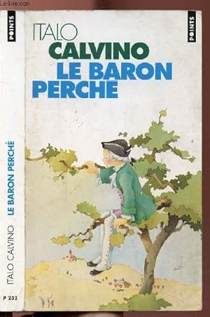 Bild des Verkufers fr LE BARON PERCHE - COLLECTION POINTS ROMAN NP232 zum Verkauf von Le-Livre